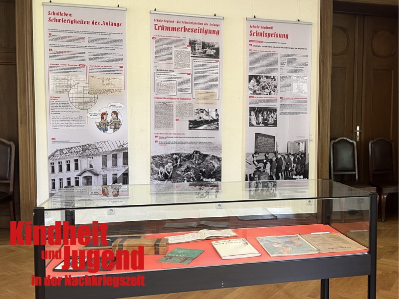 Ausstellung_StV_2025_Kindheit und Jugend in der Nachkriegszeit_7